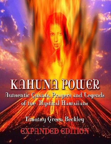Cover for Timothy Green Beckley · Kahuna Power: Authentic Chants, Prayers and Legends of the Mystical Hawaiians (Taschenbuch) [Enlarged 2nd edition] (2012)
