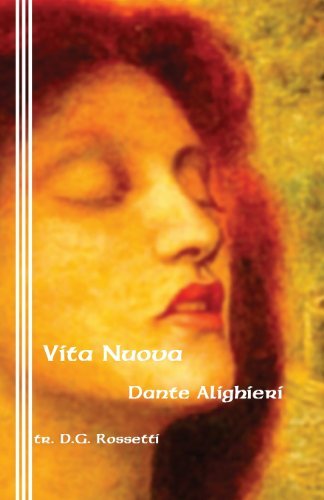 Vita Nuova: the New Life - Dante Alighieri - Bøker - Bandanna Books - 9780942208474 - 1. september 2011