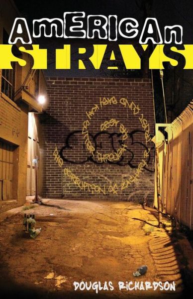 Cover for Dr Douglas Richardson · American Strays (Paperback Book) (2016)