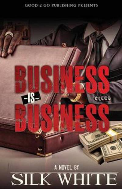 Cover for Silk White · Business is Business (Paperback Bog) (2015)
