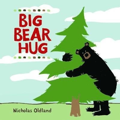 Cover for Nicholas Oldland · Big Bear Hug - Life in the Wild (Paperback Book) (2018)