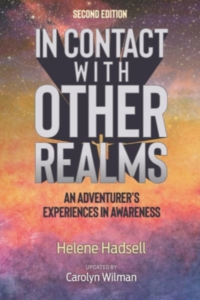 Cover for Helene Hadsell · In Contact With Other Realms: An Adventurer's Experiences in Awareness (Paperback Book) (2020)