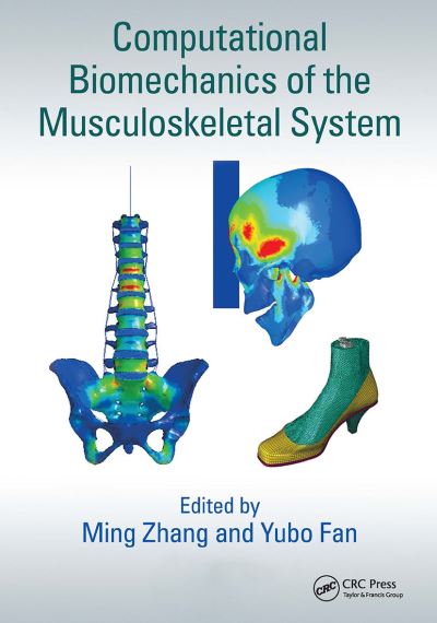 Computational Biomechanics of the Musculoskeletal System (Paperback Book) (2024)