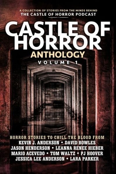Cover for Kevin J Anderson · Castle of Horror Anthology Volume One (Pocketbok) (2019)