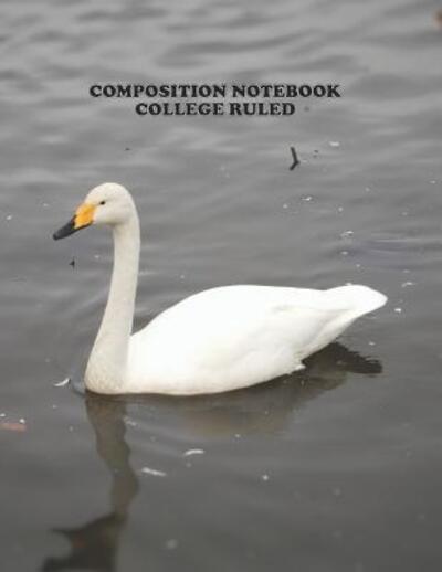 Composition Notebook College Ruled - Majestical Notebook - Bücher - Independently Published - 9781096405474 - 30. April 2019