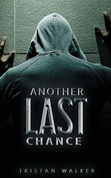 Cover for Tristan Walker · Another Last Chance (Paperback Book) (2018)