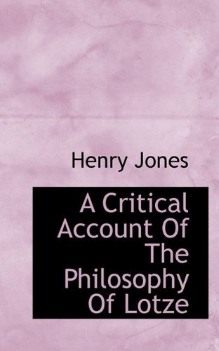 Cover for Henry Jones · A Critical Account of the Philosophy of Lotze (Pocketbok) (2009)