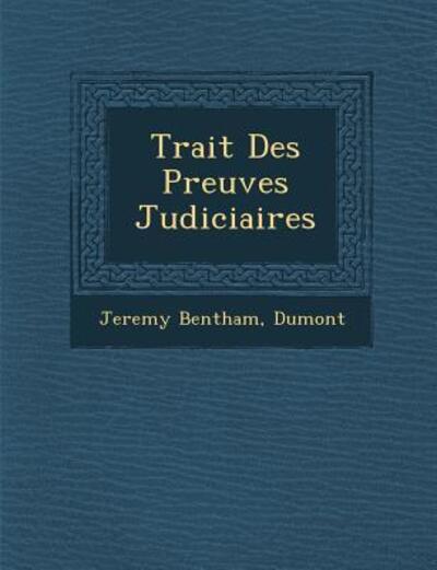 Cover for Jeremy Bentham · Trait Des Preuves Judiciaires (Paperback Book) (2012)