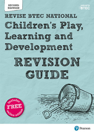 Cover for Brenda Baker · Pearson REVISE BTEC National Children's Play, Learning and Development Revision Guide inc online edition - 2023 and 2024 exams and assessments - REVISE BTEC Nationals in Children's Play, Learning and Development (Bok) (2017)