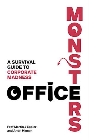 Cover for Martin Eppler · Office Monsters:  A survival guide to corporate madness (Paperback Book) (2024)