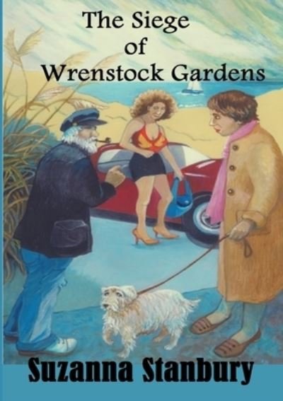 Cover for Suzanna Stanbury · Siege of Wrenstock Gardens (Bok) (2015)
