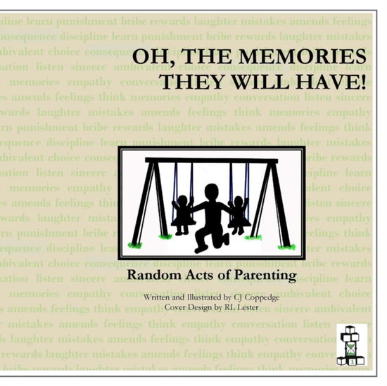 Random Acts of Parenting - Cj Coppedge - Bücher - lulu.com - 9781329538474 - 23. Dezember 2015