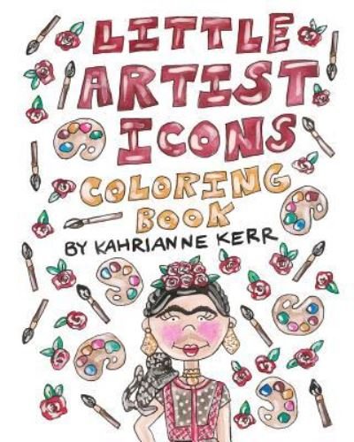 Cover for Kahrianne Kerr · Little Artist Icons Coloring Book (Taschenbuch) (2024)