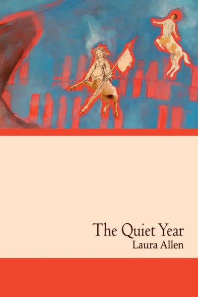 Cover for Laura Allen · The Quiet Year (Paperback Book) (2017)