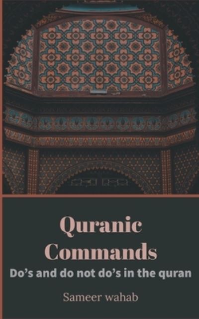 Cover for Sameer Wahab · Quranic Commands (Paperback Book) (2020)