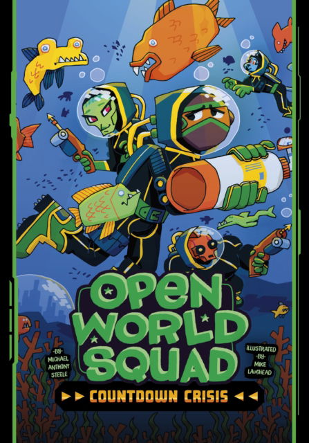 Countdown Crisis - Open World Squad - Michael Anthony Steele - Bøger - Capstone Global Library Ltd - 9781398257474 - 5. december 2024