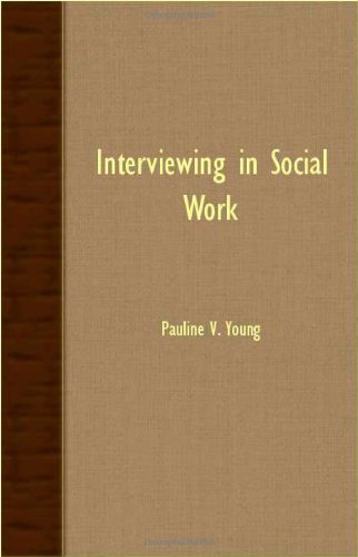 Cover for Pauline V. Young · Interviewing in Social Work (Paperback Book) (2007)