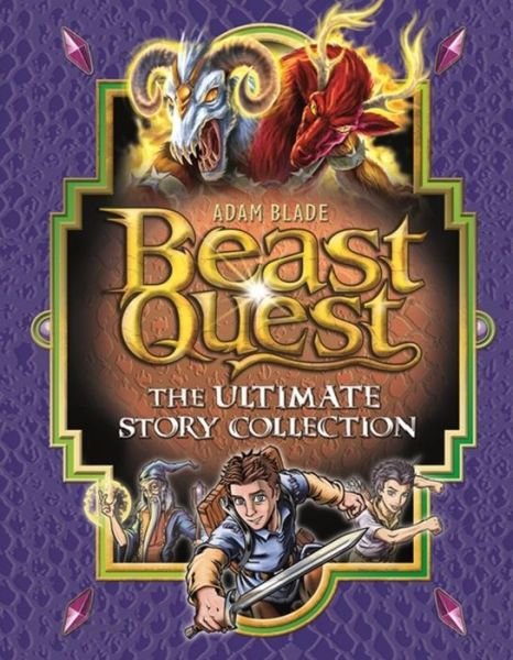 Cover for Adam Blade · Beast Quest: The Ultimate Story Collection - Beast Quest (Gebundenes Buch) [Illustrated edition] (2016)