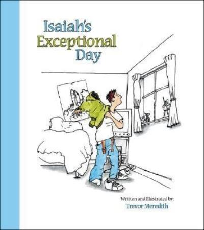 Cover for Trevor Meredith · Isaiah's Exceptional Day (Paperback Book) (2006)