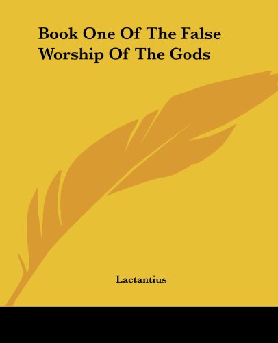 Cover for Lactantius · Book One of the False Worship of the Gods (Pocketbok) (2004)