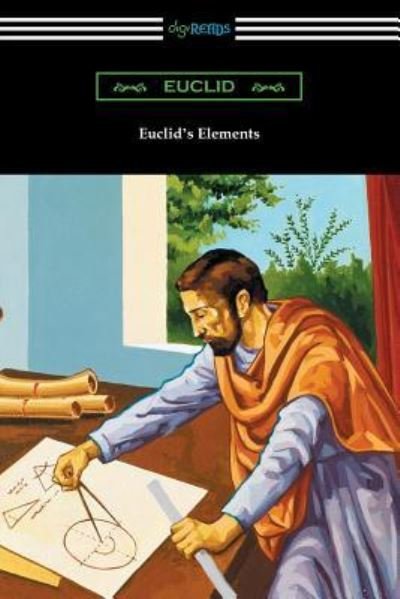 Cover for Euclid · Euclid's Elements (The Thirteen Books) (Pocketbok) (2017)