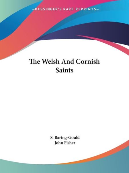 Cover for John Fisher · The Welsh and Cornish Saints (Paperback Book) (2005)