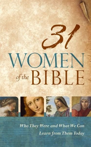 Cover for Holman Bible Staff · 31 Women of the Bible (Hardcover Book) (2016)