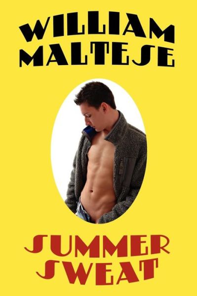 Cover for William Maltese · Summer Sweat (Paperback Book) (2007)