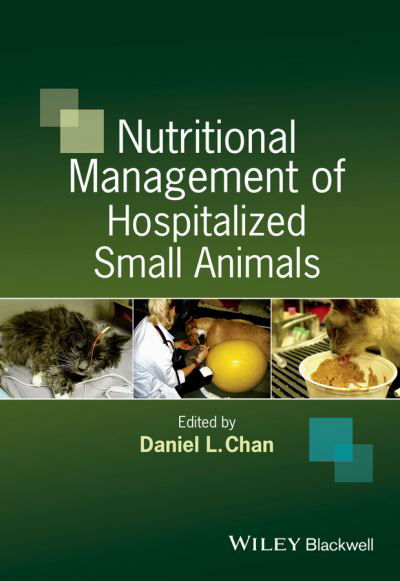 Cover for DL Chan · Nutritional Management of Hospitalized Small Animals (Hardcover Book) (2015)