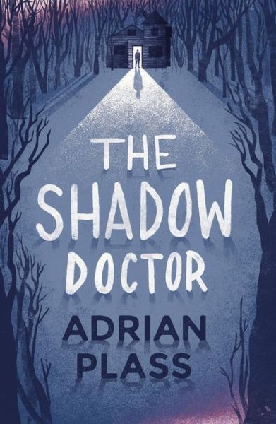 Cover for Adrian Plass · The Shadow Doctor (Hardcover Book) (2017)