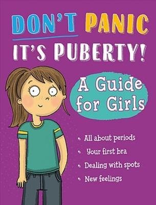 Cover for Anna Claybourne · Don't Panic, It's Puberty!: A Guide for Girls - Don't Panic, It's Puberty! (Paperback Book) (2024)