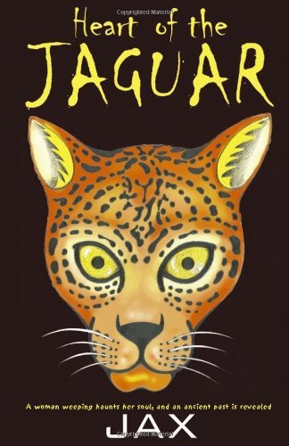 Cover for Jax · Heart of the Jaguar (Paperback Bog) (2009)