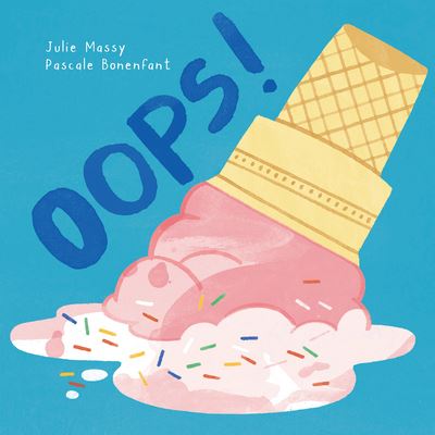 Cover for Julie Massy · Oops! (Book) (2023)