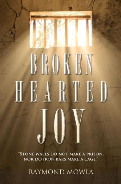 Cover for Raymond Mowla · Broken Hearted Joy (Paperback Book) (2016)