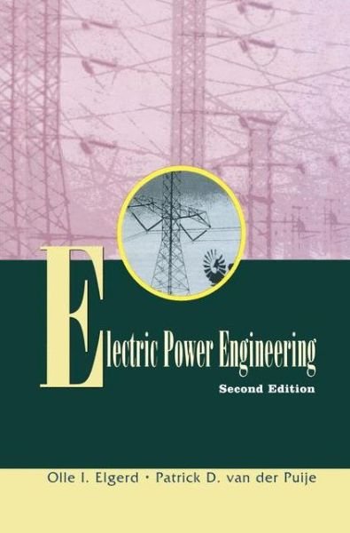 Cover for Olle Elgerd · Electric Power Engineering (Taschenbuch) [2nd ed. 1998 edition] (2012)