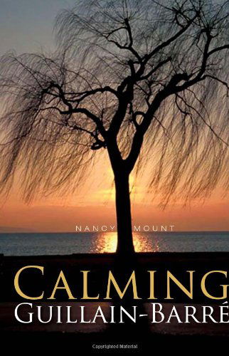 Cover for Nancy Mount · Calming Guillain-barré (Paperback Book) (2011)