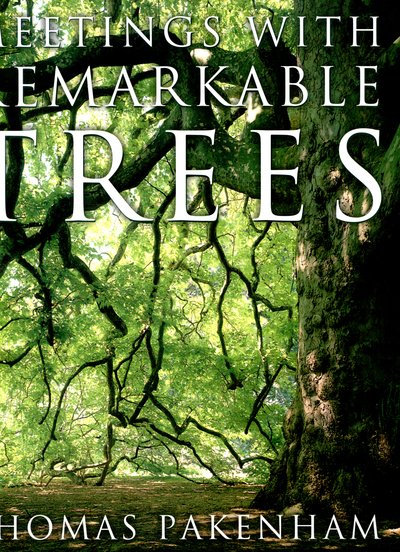Cover for Thomas Pakenham · Meetings With Remarkable Trees (Hardcover Book) (2015)