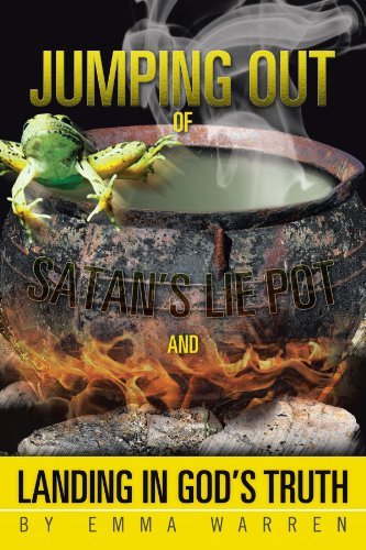 Cover for Emma Warren · Jumping out of Satan's Lie Pot and Landing in God's Truth (Paperback Bog) (2012)