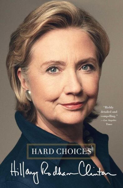 Cover for Hillary Rodham Clinton · Hard Choices (Paperback Book) (2015)