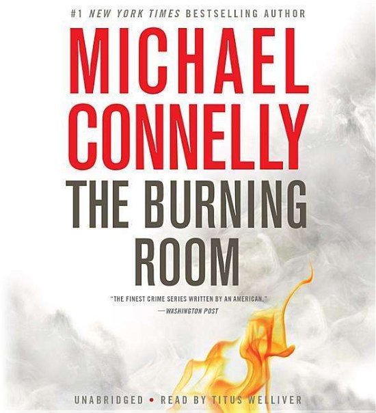 Cover for Michael Connelly · The Burning Room (MP3-CD) (2014)