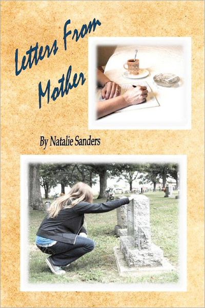 Cover for Natalie Sanders · Letters from Mother (Paperback Book) (2012)