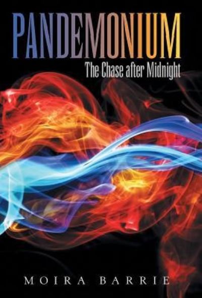 Cover for Moira Barrie · Pandemonium (Hardcover bog) (2018)