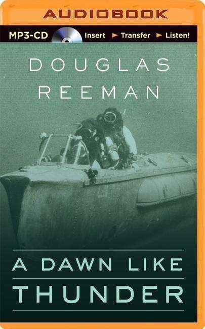 Cover for Douglas Reeman · A Dawn Like Thunder (MP3-CD) [Mp3 Una edition] (2015)