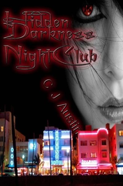 Cover for C J Austin · Hidden Darkness: Nightclub (Pocketbok) (2013)