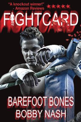 Cover for Bobby Nash · Fight Card: Barefoot Bones (Paperback Book) (2013)