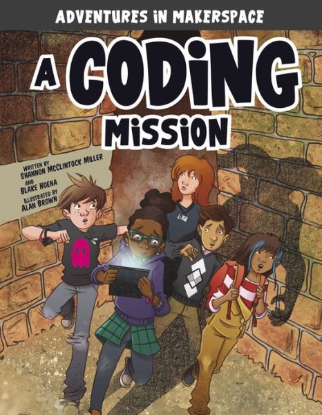 Cover for Blake Hoena · Adventures in Makerspace: A Coding Mission (Pocketbok) (2018)