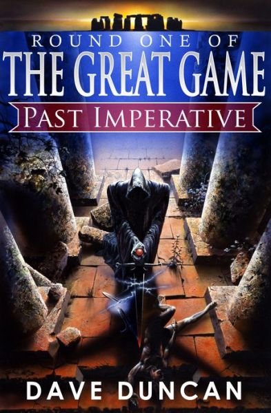 Past Imperative - Dave Duncan - Books - Open Road Media - 9781497640474 - May 27, 2014