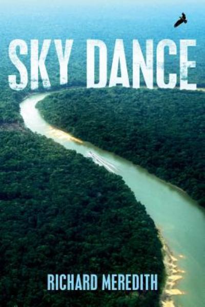 Cover for Richard Meredith · Sky Dance (Paperback Book) (2015)