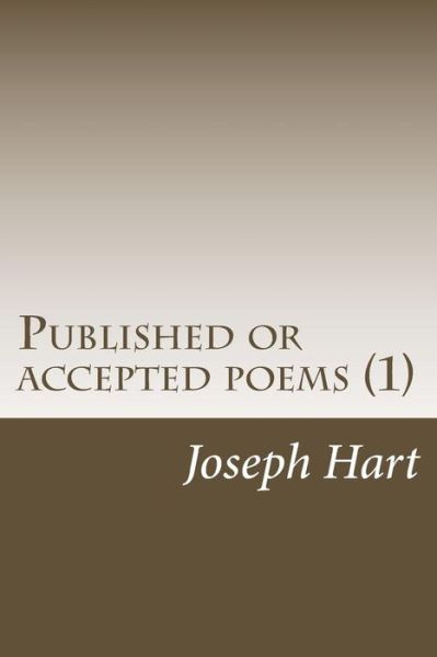 Cover for Joseph Hart · Published or Accepted Poems (1) (Paperback Book) (2014)