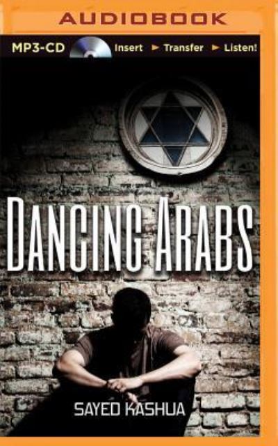 Dancing Arabs - Sayed Kashua - Audiobook - Audible Studios on Brilliance Audio - 9781501277474 - 1 grudnia 2015